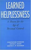 Learned Helplessness: A Theory for the Age of Personal Control
