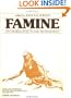 Famine: Its Causes, Effects and Management (Food and Nutrition in History and Anthropology)