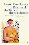 La Reine Isabel chantait des chansons d'amour