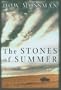 The Stones of Summer