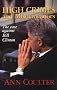 High Crimes and Misdemeanors: The Case Against Bill Clinton