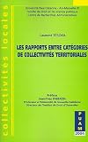 Les rapports entre catégorie de collectivités teeritoriales