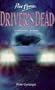 Driver's Dead (Point Horror) (Spanish Edition)