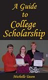 A Guide To College Scholarship