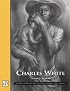 Charles White (David C. Driskell Series of African American Art, V. 1)