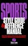 Sports Style Guide and Reference Manual: The Complete Reference for Sports Editors, Writers...