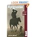 Kyrgyzstan (Country Guides) (Bradt Travel Guide)