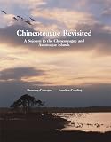 Chincoteague Revisited: A Sojourn to the Chincoteague and Assateague Islands