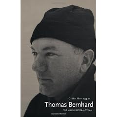 Thomas Bernhard: The Making of an Austrian