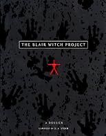The Blair Witch Project: A Dossier