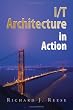 I/T Architecture in Action