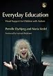 Everyday Education: Visual Support for Children With Autism