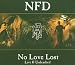 No Love Lost-Live & Unleashed von Nfd - alle Infos