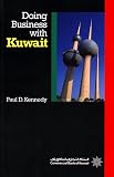 Doing Business with Kuwait (Paul D. Kennedy)