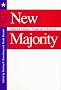 The New Majority: Toward a Popular Progressive Politics The New Majority: Toward a Popular Progressive Politics
