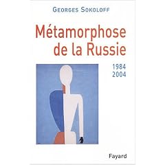 M�tamorphose de la Russie, 1984-2004