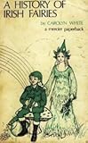 A history of Irish fairies