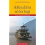 Flusskreuzfahrten auf dem Yangzi: Von der Quelle b&hellip von Volker H�ring