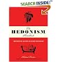 The Hedonism Handbook: Mastering the Lost Arts of Leisure and Pleasure