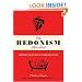 The Hedonism Handbook: Mastering the Lost Arts of Leisure and Pleasure