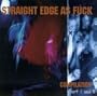 Straight Edge As Fuck 1 & 2