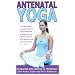 Antenatal Yoga - Relaxation And Exercise In Pregnancy [DVD]