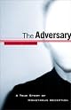 The Adversary: A True Story of Monstrous Deception