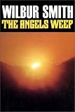 The Angels Weep   Part 1 Of 2