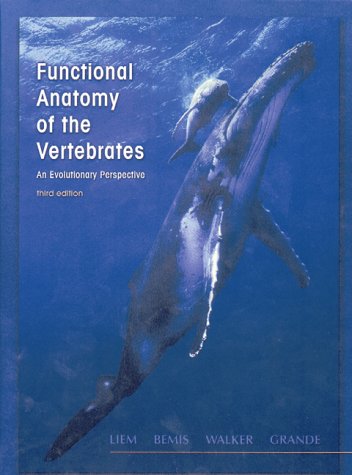 Functional Anatomy of the Vertebrates: An Evolutionary Perspective