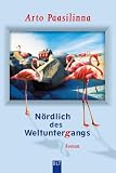Nördlich des Weltuntergangs