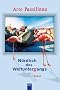 N�rdlich des Weltuntergangs: Roman