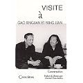 Visite � Gao Xingjian et Yang Lian : Conversation