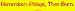 Remember: Pillage, Then Burn. Bumper Sticker