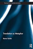 Translation as metaphor