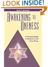 Awakening to Oneness: A Personal Guide to Wholeness and Inner Peace