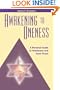 Awakening to Oneness: A Personal Guide to Wholeness and Inner Peace