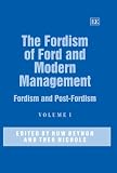 Review Not Avail  / The Fordism of Ford And Modern Management: Fordism And Post-Fordism (Elgar Mini Series; Elgar Reference Series)