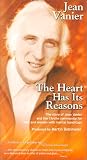 The Heart Has Its Reasons: Jean Vanier and L'Arche [VHS]