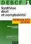 Synth�se droit et comptabilit� DESCF 1 : Annales 2006 corrig�s comment�s