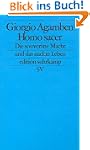 Homo sacer: Die souver�ne Macht und d...