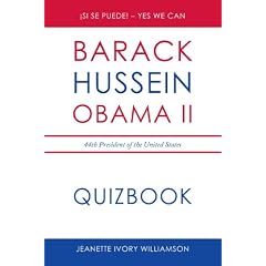 Obama Quiz Book: Barack Obama, the 44th President of the United States (Paperback)