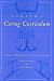 Toward a Caring Curriculum: A New Pedagogy for Nursing