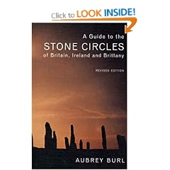 A Guide to the Stone Circles of Britain, Ireland and Brittany