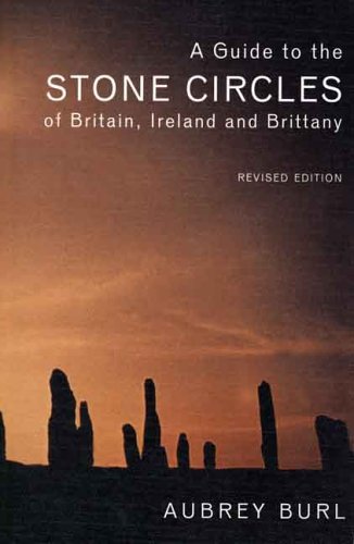 City Travel Guides Discounted  Search : A Guide to the Stone Circles of Britain, Ireland and Brittany
