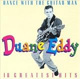 Dance With the Guitar Man: 18 Greatest Hits
