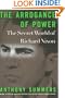 Arrogance of Power, The : The Secret World of Richard Nixon