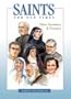 Saints For Our Times: New Novenas & Prayers