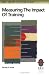 Measuring the Impact of Training: A Practical Guide to Calculating Measurable Results (Richard Chang Collection: High Impact Training)
