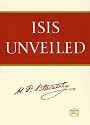 Isis Unveiled (Volumes 1 and 2)