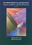 Environmental Geography: Science, Land Use, and Earth Systems